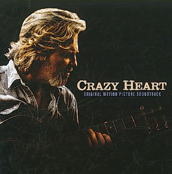 Crazy Heart: Original Motion Picture Soundtrack