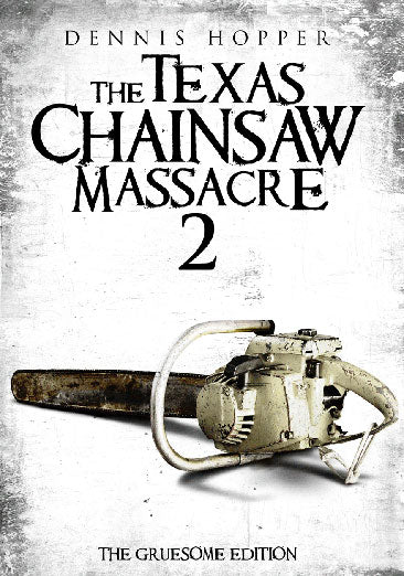 The Texas Chainsaw Massacre 2 (The Gruesome Edition)