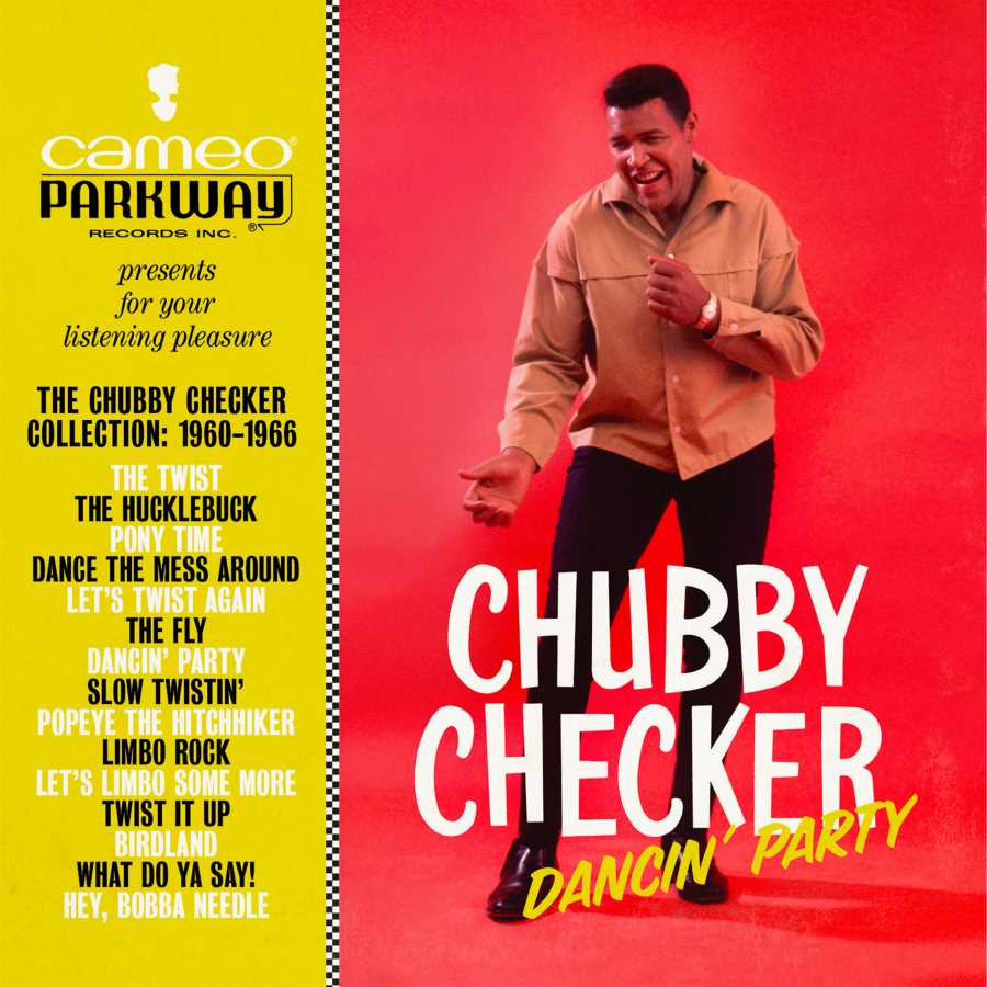 Dancin' Party: The Chubby Checker Collection (1960-1966)