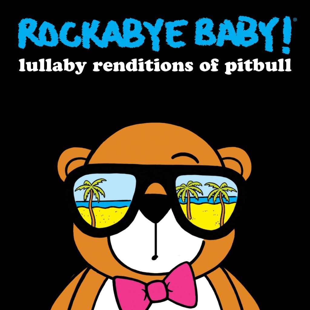 Lullaby Renditions Of Pitbull