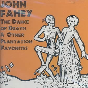 Dance Of Death & Other Plantation Favorites