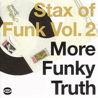 Stax Of Funk Vol. 2 - More Funky Truth