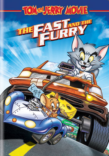 Tom and Jerry - The Fast and the Furry