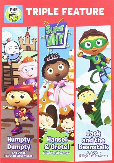 Super WHY!: Triple Feature: Humpty Dumpty, Hansel & Gretel, and Jack and the Beanstalk DVD