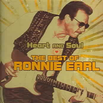 Heart And Soul: The Best Of Ronnie Earl