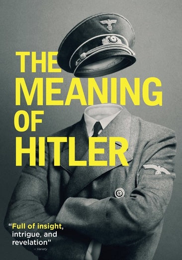 Meaning of Hitler, The
