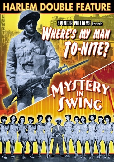 Harlem Double Feature: Where's My Man To-Nite? / Mystery In Swing