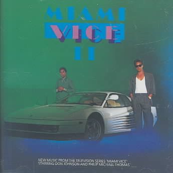 Miami Vice II: New Music From The Television Series Miami Vice