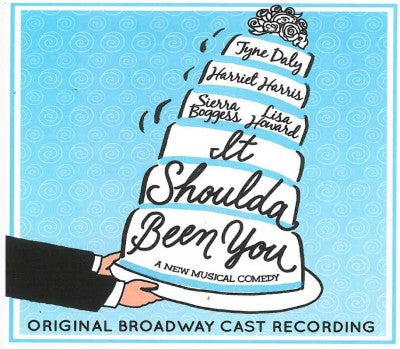 It Shoulda Been You (Original Broadway Cast Recording)