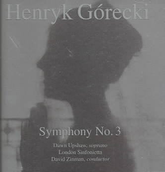 Henryk Gorecki: Symphony 3 "Sorrowful Songs"