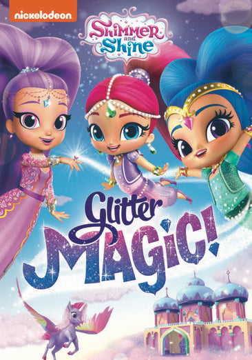 Shimmer and Shine: Glitter Magic!