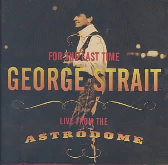 For the Last Time: Live From the Astrodome