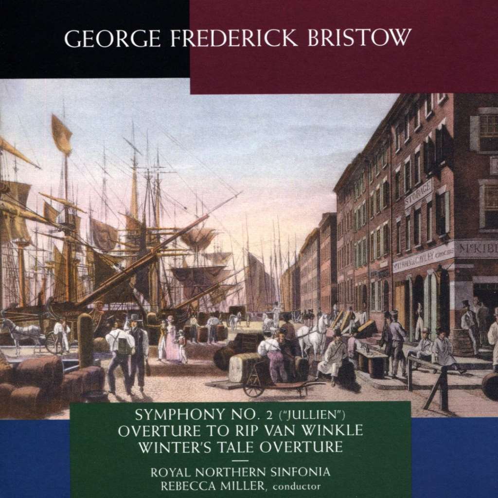 George Frederick Bristow: Symphony No. 2, "Jullien