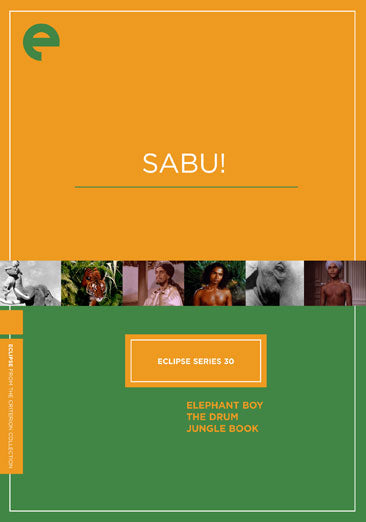 Eclipse Series 30: Sabu! (Elephant Boy, The Drum, Jungle Book) (Criterion Collection)