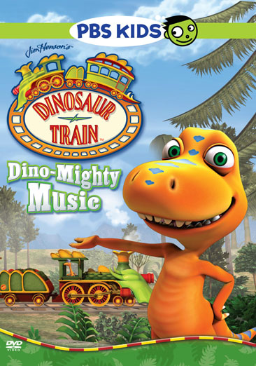 Dinosaur Train: Dino-Mighty Music