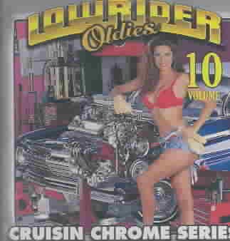 Lowrider Oldies Volume 10