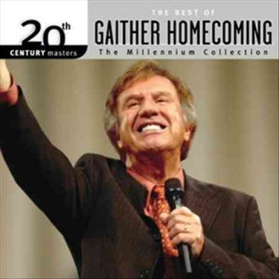 20th Century Masters: Best of Gaither Homecoming
