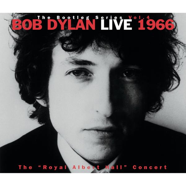 The Bootleg Series, Vol. 4: Bob Dylan Live, 1966: The "Royal Albert Hall Concert
