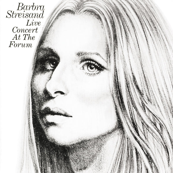 Barbra Streisand: Live Concert at the Forum