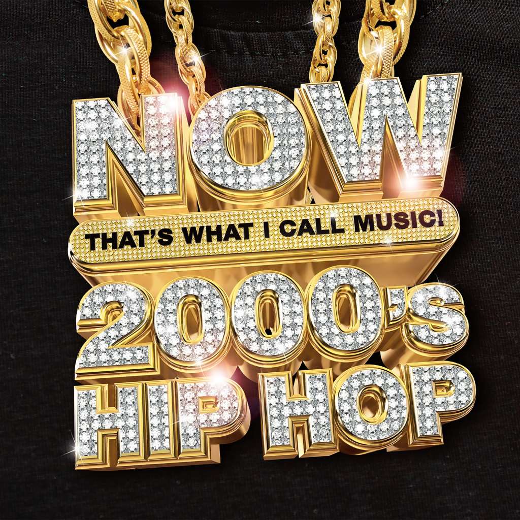 Legacy Recordings NOW That's What I Call Music! 2000's Hip-Hop
