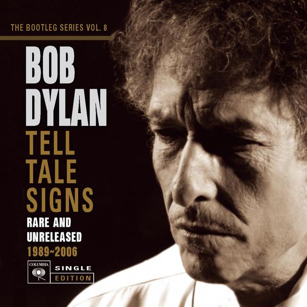 Tell Tale Signs: Bootleg Series 8