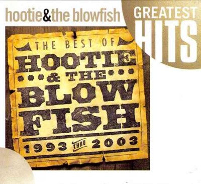 The Best of Hootie & the Blowfish (1993 Thru 2003)
