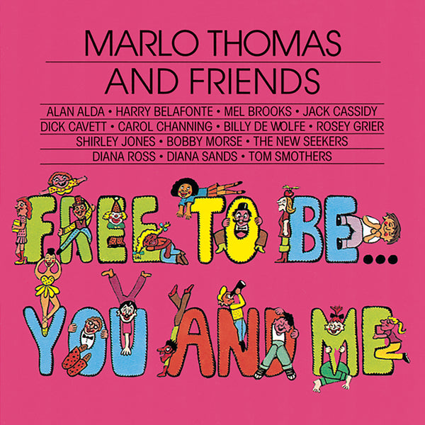 Free To Be... You And Me