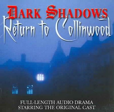 Dark Shadows: Return to Collinwood