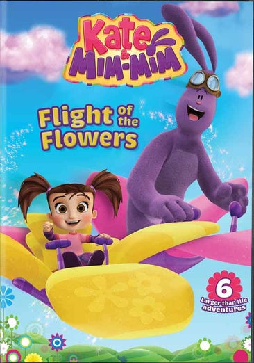 Kate & Mim-Mim: Flight of the Flowers