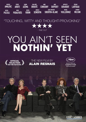You Ain't Seen Nothin' Yet