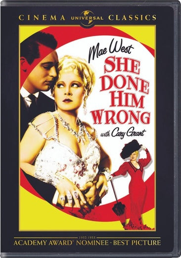 She Done Him Wrong (Universal Cinema Classics)