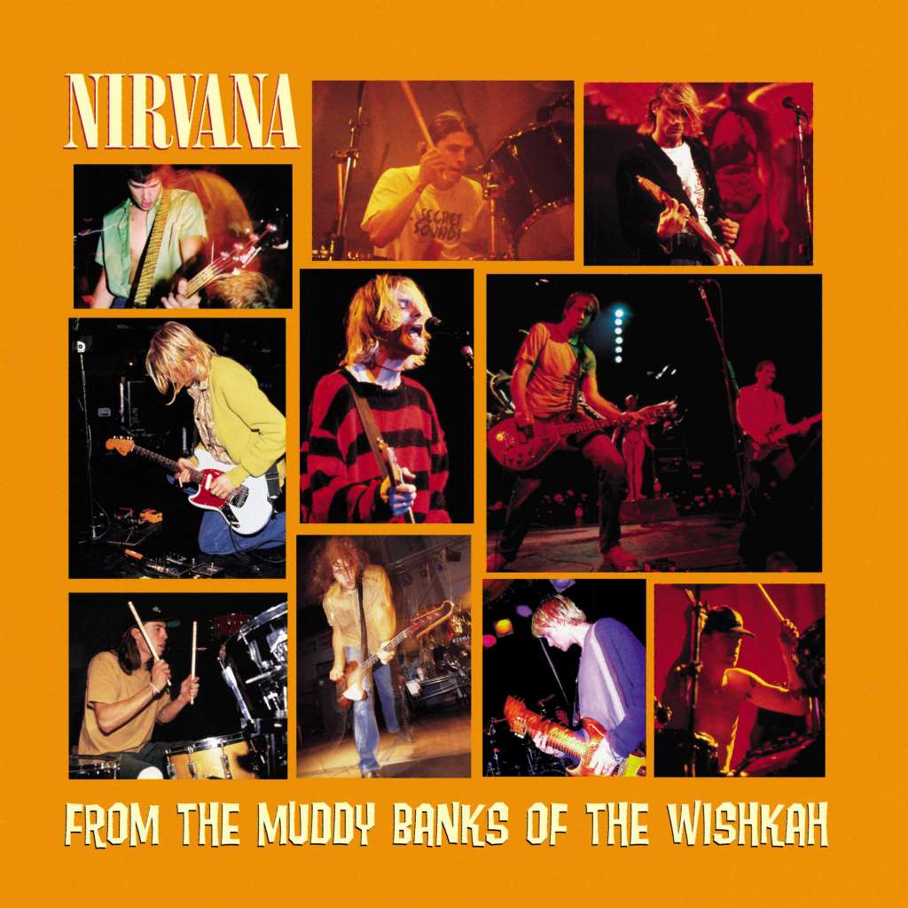 From the Muddy Banks of The Wishkah