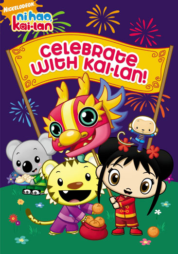 Ni Hao Kai-Lan - Celebrate With Kai-Lan (Fullscreen)