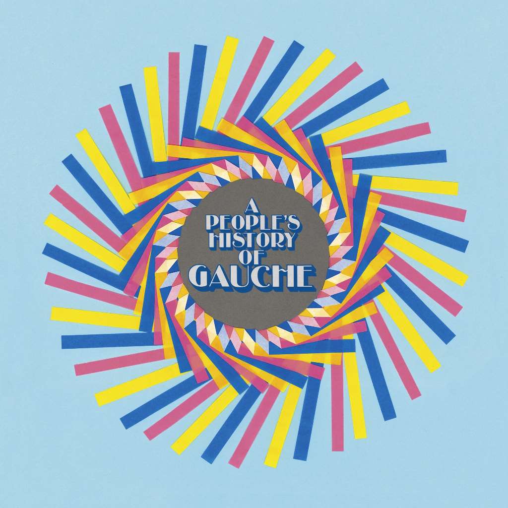 A People's History Of Gauche