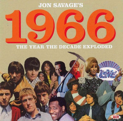 1966 - The Year The Decade Exploded