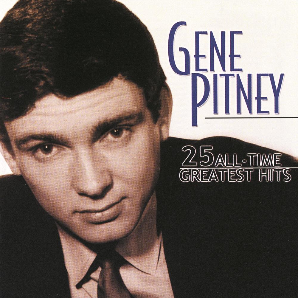 Gene Pitney - 25 All-Time Greatest Hits