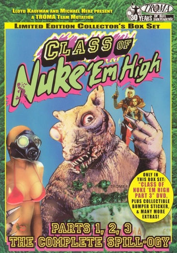 Class of Nuke 'Em High, Pts. 1-3: The Complete Spill-ogy