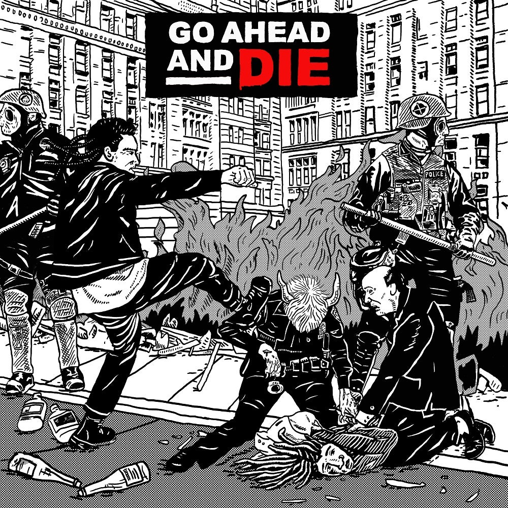 Go Ahead & Die