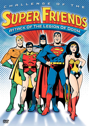 Challenge of the Super Friends - Attack of the Legion of Doom