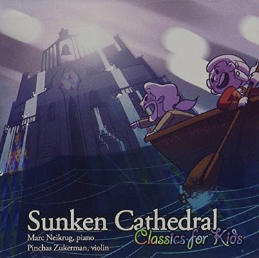 Sunken Cathedral: Classics For Kids