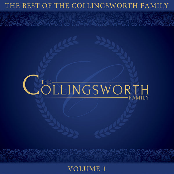 The Best of the Collingsworth Family, Vol. 1