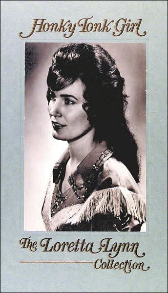 Honky Tonk Girl: The Loretta Lynn Collection