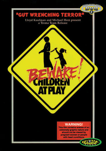Beware! Children At Play