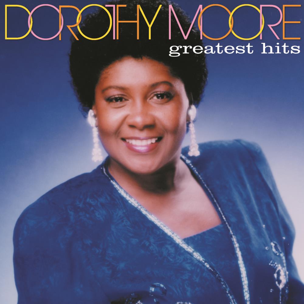 Dorothy Moore - Greatest Hits