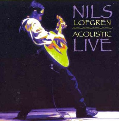 Nils Lofgren - Acoustic Live