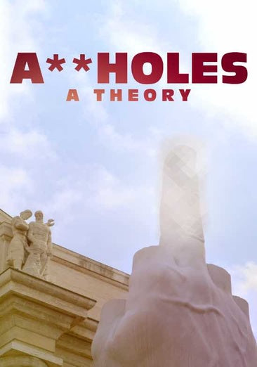 Assholes: A Theory