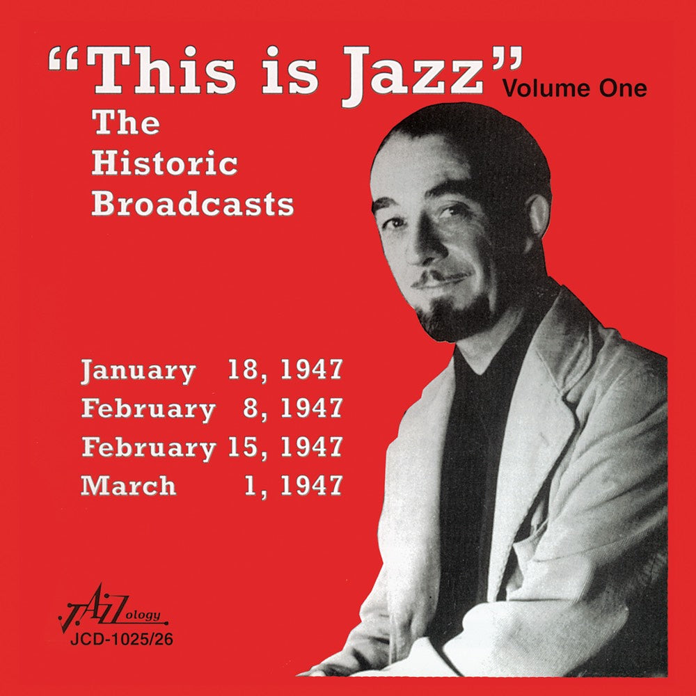 This Is Jazz Vol. 1 - The Historic Broadcasts