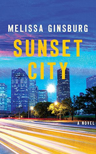Sunset City: A Novel cover