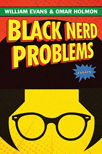 Black Nerd Problems: Essays cover