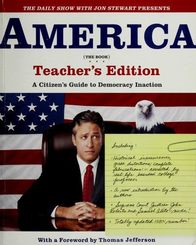 THE DAILY SHOW WITH JON STEWART PRESENTS AMERICA (THE BOOK): A Citizen's Guide to Democracy Inaction cover
